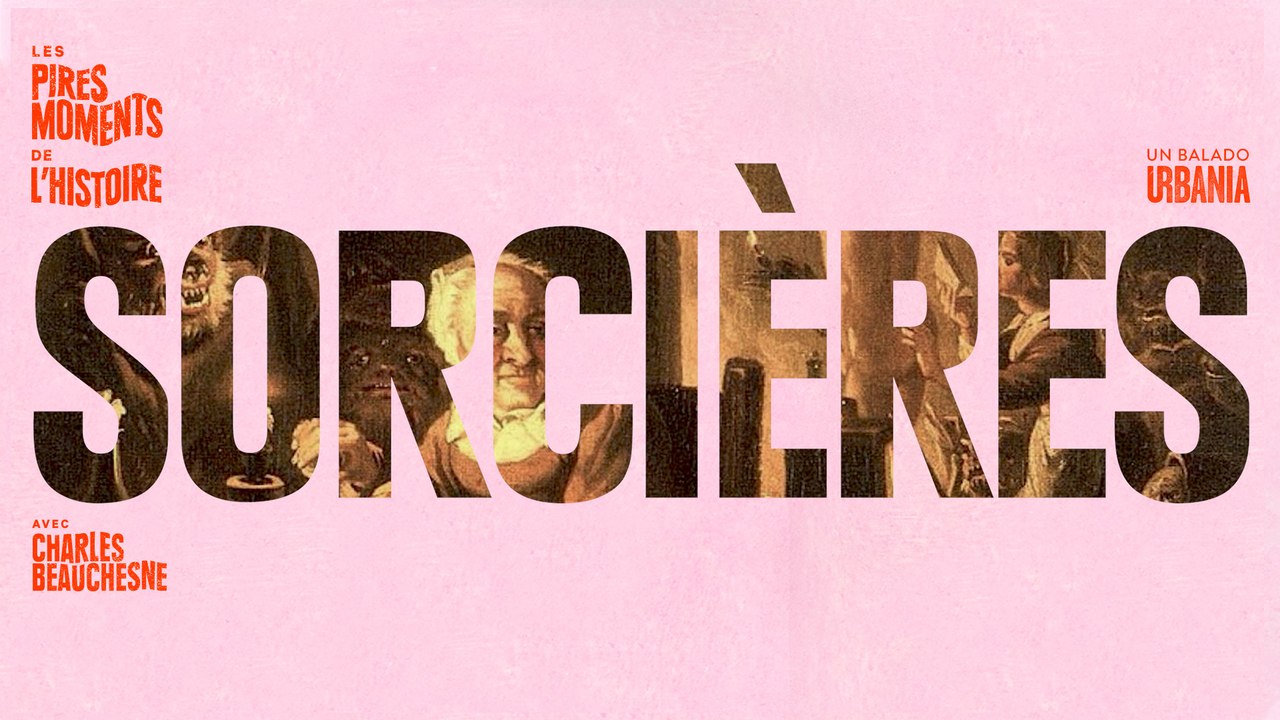 La chasse aux sorcières - Épisode 5 - Les pires moments de l'histoire avec Charles Beauchesne