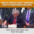 Wells Fargo Ceo Can’t Answer AOC’s Questions On DAPL