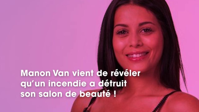 Manon Van (Les Anges 10) : dévastée, elle explique avoir tout perdu dans un terrible incendie