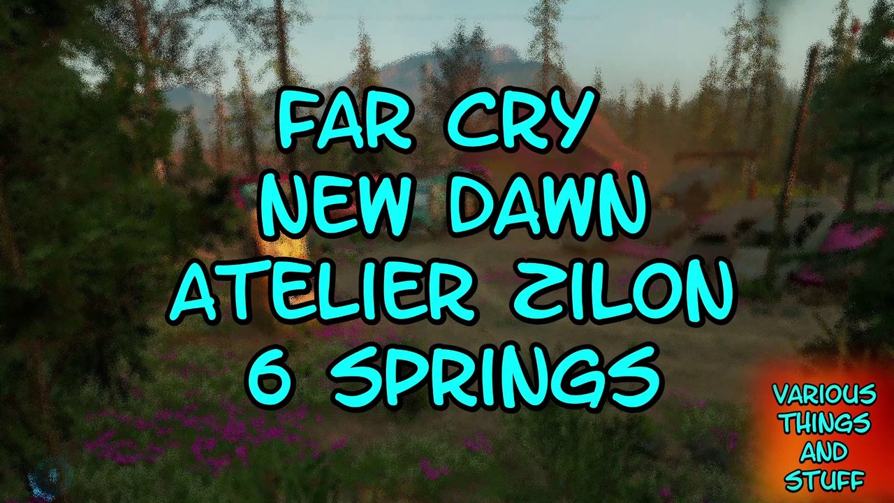 Far Cry New Dawn Atelier Zilon 6 Springs video Dailymotion