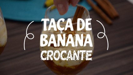 Taça de banana crocante | Receitas Guia da Cozinha