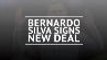 Bernardo Silva signs new deal with Man City