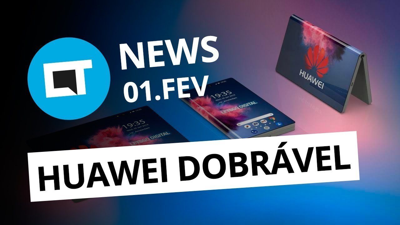 Celular dobrável da Huawei e Samsung; Qualcomm processa Apple e + [CT News]