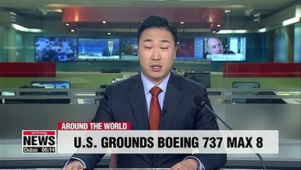 U.S. joins host of nations in grounding Boeing's 737 Max 8