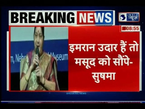 Sushma Swaraj Challenges Pakistan PM Imran Khan, Handover Masood Azhar To Prove Statesmanship