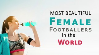 Top 10 most beautiful football player