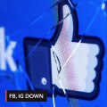 Outage hits Facebook, Instagram users worldwide