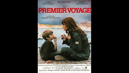 Premier Voyage OST - Theme 15 Georges Delerue