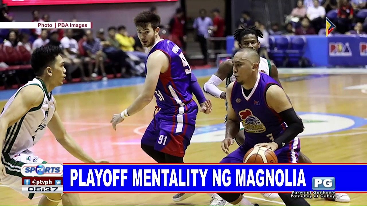 Playoff mentality ng Magnolia