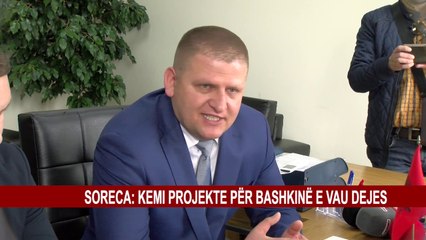 SORECA: KEMI PROJEKTE PËR BASHKINË E VAU DEJES