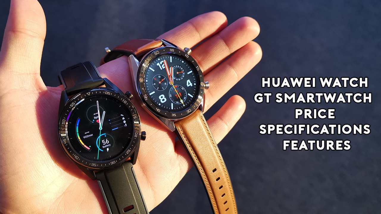 Huawei Watch GT smartwatch : : Price, specifications, features