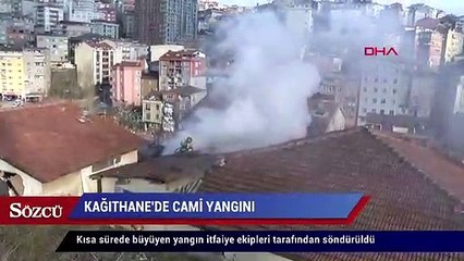 Kağıthane’de cami yangını!