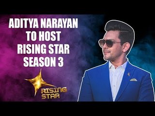 Aditya Narayan to host Rising Star Season 3