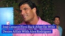 Jose Canseco Fires Back After Ex-Wife Denies Affair With Alex Rodriguez