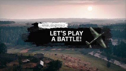 Steel Division 2 - Gameplay 'Let's Play a Battle'