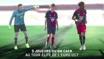 3 Caennais au tour élite de l'Euro U17