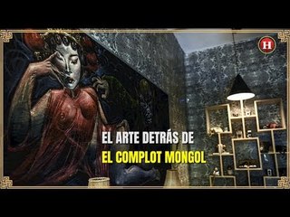 El arte detrás de El Complot Mongol