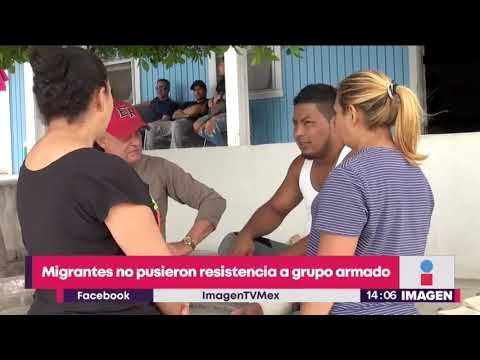 Migrantes desaparecidos en Tamaulipas no pusieron resistencia a grupo armado | Yuriria Sierra