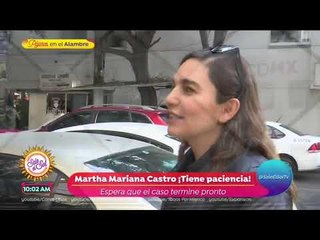 Martha Mariana Castro no descansará hasta recuperar su casa | Sale el Sol