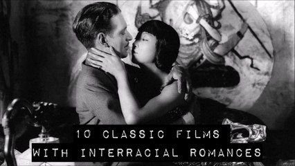 10 Interracial Romances in Classic Film