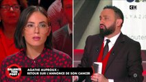 Agathe Auproux raconte son combat contre le cancer : 