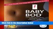 About For Books  Baby Bod: Turn Flab to Fab in 12 Weeks Flat!  For Kindle