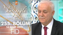 Nihat Hatipoğlu Dosta Doğru - 14 Mart 2019