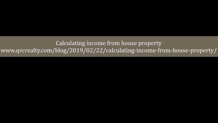 Calculating income from house property