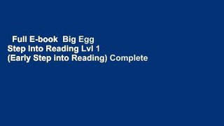 Full E-book  Big Egg Step Into Reading Lvl 1 (Early Step into Reading) Complete