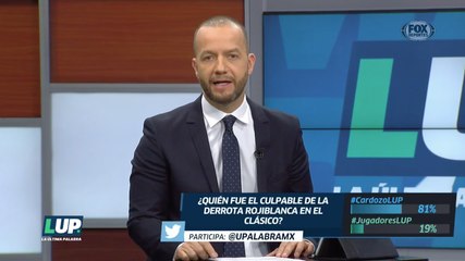 LUP: ¿Quién fue el culpable de la derrota de Chivas?