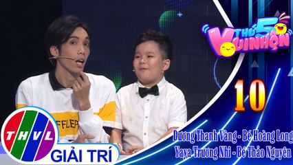 Thứ 5 vui nhộn – Tập 10: Vòng 1 - Thử tài suy đoán