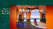 Full version  Lonely Planet Morocco (Travel Guide) Complete