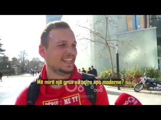 Vox-pop nga "Late night show': Më mirë një grua nikoqire apo moderne?