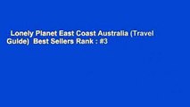 Lonely Planet East Coast Australia (Travel Guide)  Best Sellers Rank : #3