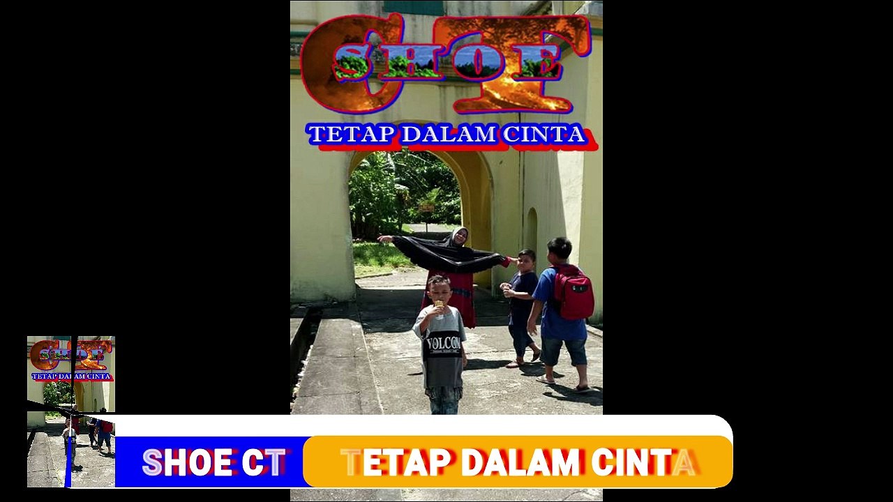 Shoe CT - Tetap Dalam Cinta (Full Version)