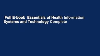 Full E-book  Essentials of Health Information Systems and Technology Complete