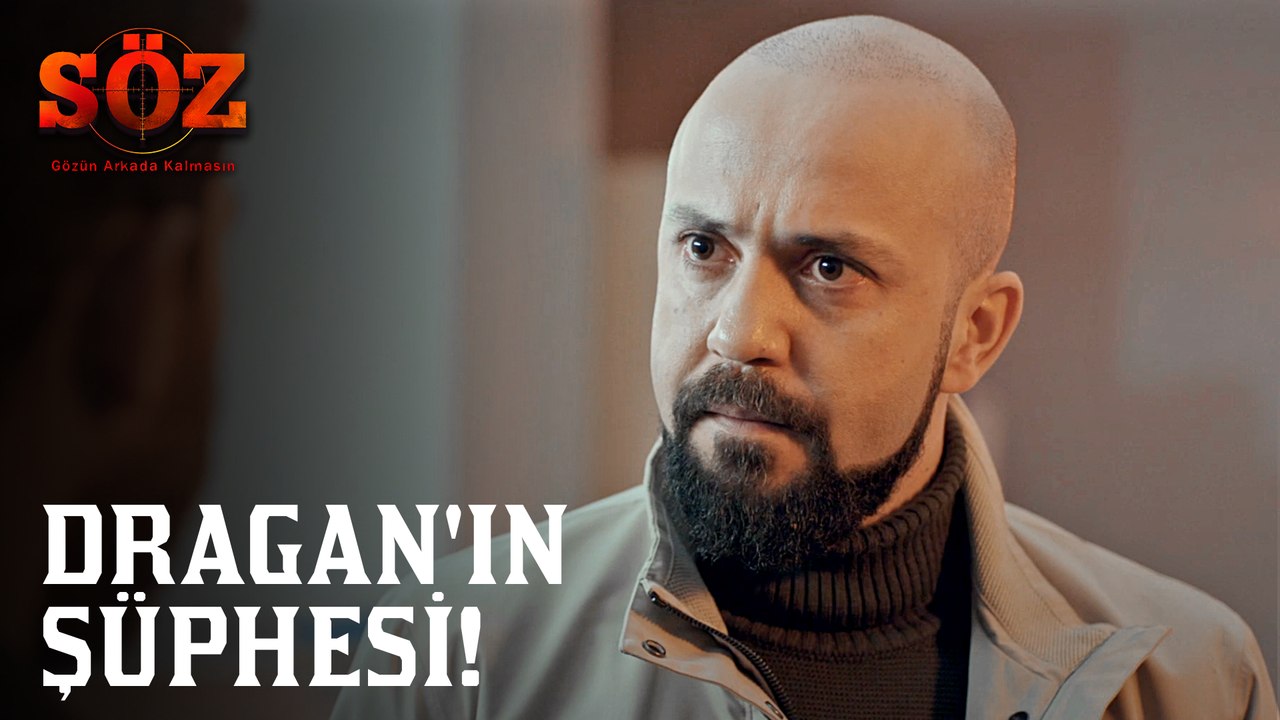 Söz | 73.Bölüm - Dragan'ın Şüphesi!