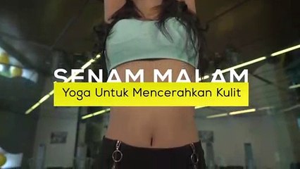Yoga Untuk Mencerahkan Kulit | Senam Malam Eps 95 | MARISSA Venita