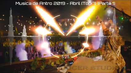 Música de Antro 2019 - Abril (Top 7) [Parte 1]
