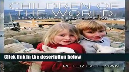 Popular Children Around the World: A Photographic Treasury of the Next Generation -