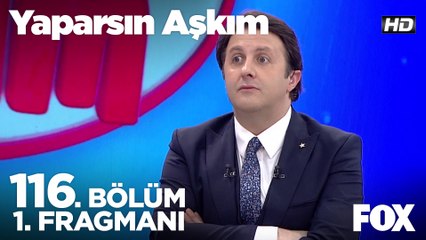Yaparsın Aşkım 116. Bölüm 1. Fragmanı