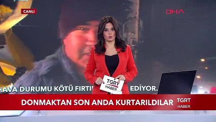 Donmaktan Son Anda Kurtarıldılar