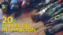 20 Frases de Inspiración  | La búsqueda del genio interior