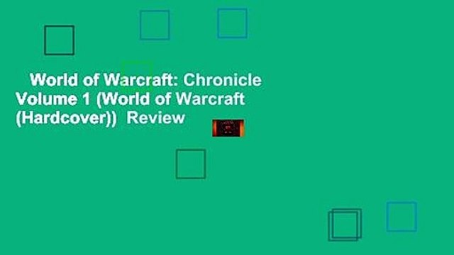 World of Warcraft: Chronicle Volume 1 (World of Warcraft (Hardcover)) Review