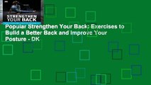 Popular Strengthen Your Back: Exercises to Build a Better Back and Improve Your Posture - DK