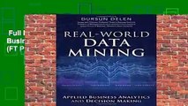 Full E-book  Real-World Data Mining: Applied Business Analytics and Decision Making (FT Press