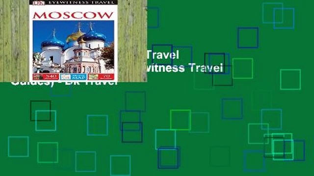 Library DK Eyewitness Travel Guide Moscow (DK Eyewitness Travel Guides) - Dk Travel