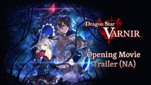 Dragon Star Varnir - Cinématique d'ouverture