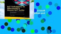 Full version  IoT Solutions in Microsoft s Azure IoT Suite: Data Acquisition and Analysis in the