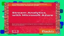 About For Books  Stream Analytics with Microsoft Azure: Real-time data processing for quick